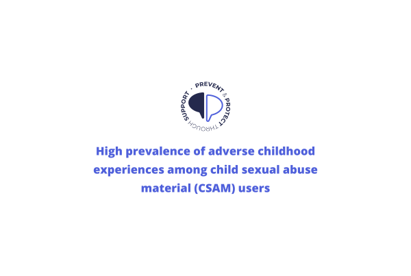 High prevalence of adverse childhood experiences among child sexual abuse material users