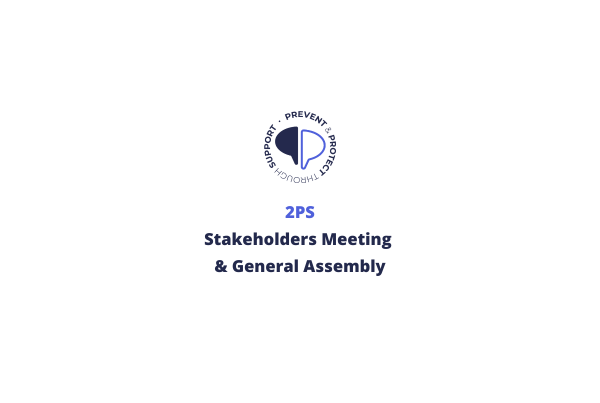 2PS Stakeholders meeting and GA